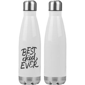 Best Dad Ever 20oz Insulated Water Bottle
